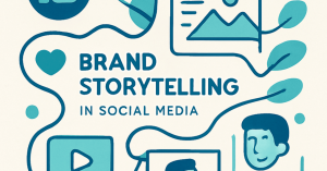ソーシャルメディアでのブランドストーリーテリングの技術