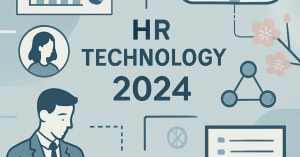2024年のHRテクノロジー革新：デジタル化がもたらす変革